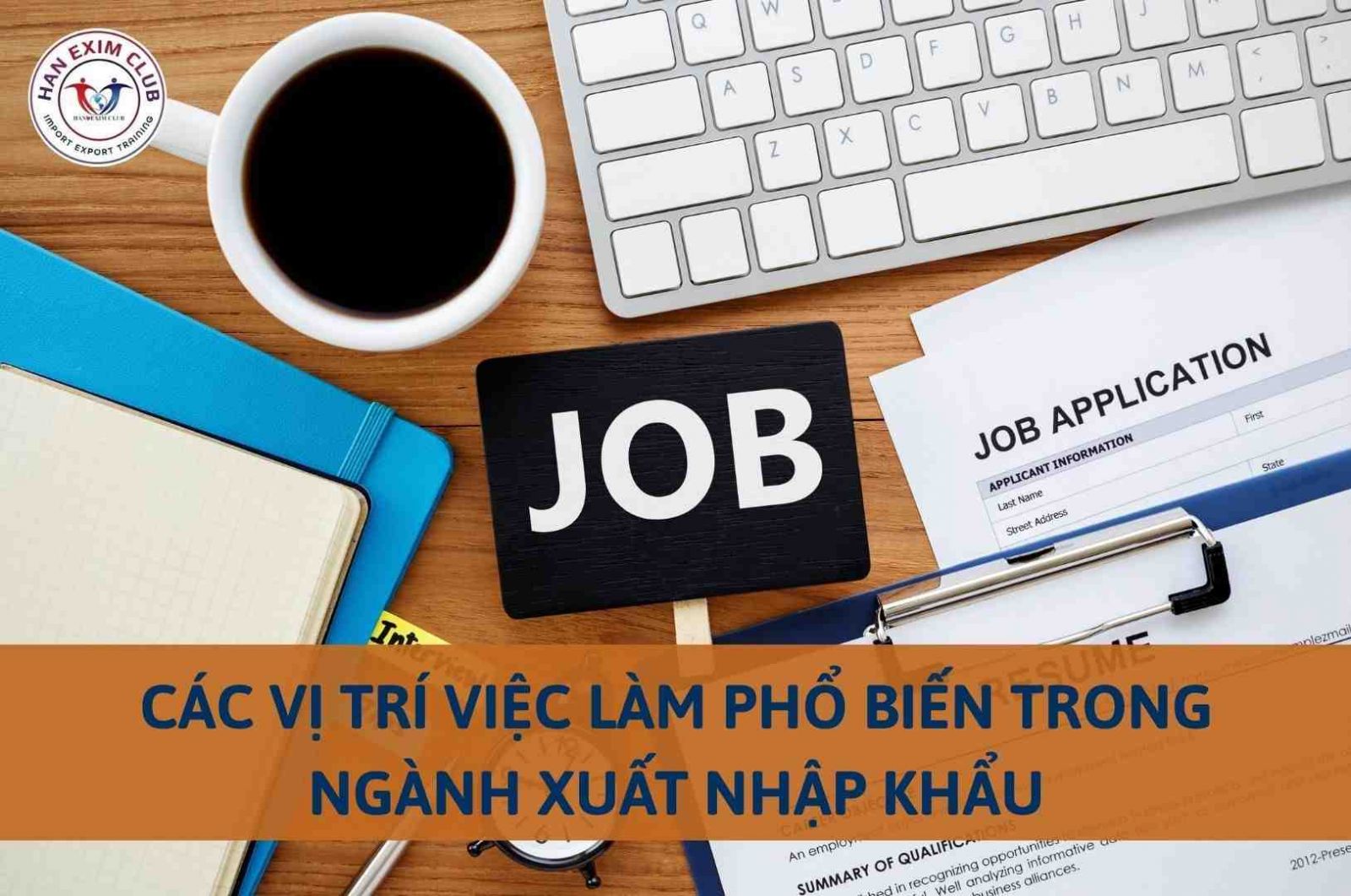 Các vị trí việc làm nganh xuất nhập khẩu